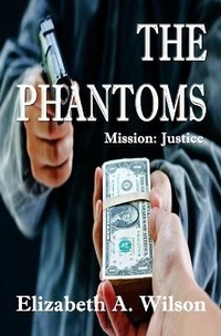 Enlarge image Cover: The Phantoms - Elizabeth a Wilson