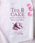 Cover: Tea and Cake - Ryland, Peters & Small Ltd
