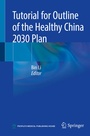Cover: Tutorial for Outline of the Healthy China 2030 Plan - Springer