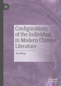 Cover: Configurations of the Individual in Modern Chinese Literature - Palgrave Macmillan
