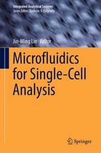 Enlarge image Cover: Microfluidics for Single-Cell Analysis - Springer