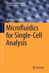 Enlarge image Cover: Microfluidics for Single-Cell Analysis - Springer