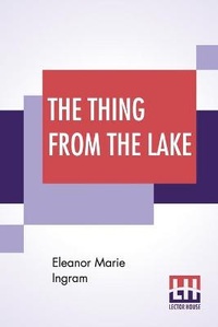 Enlarge image Cover: The Thing From The Lake - Lector House