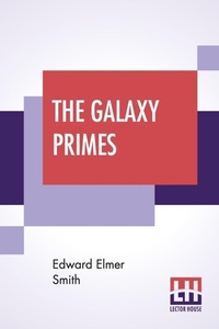Enlarge image Cover: The Galaxy Primes - Lector House