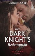 Cover: Her Dark Knight's Redemption - Mills & Boon