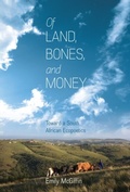 Cover: Of Land, Bones, and Money - Naval Institute Press