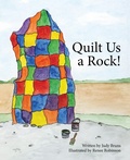 Cover: Quilt Us a Rock - 3 JW LLC DBA Coco Publications