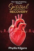 Cover: Spiritual Heart Attack to Recovery - Shar-Shey Publishing Company