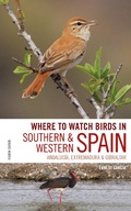 Cover: Where to Watch Birds in Southern and Western Spain - Helm