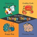 Cover: Thingy Things Volume 3 - Open Road Media Young Readers