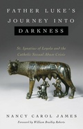 Cover: Father Luke's Journey Into Darkness - Wipf & Stock Publishers