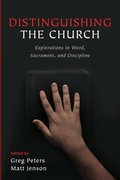 Cover: Distinguishing the Church - Wipf & Stock Publishers