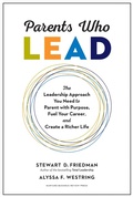 Cover: Parents Who Lead - Harvard Business Review Press