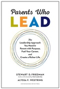 Cover: Parents Who Lead - Harvard Business Review Press