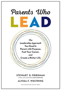 Enlarge image Cover: Parents Who Lead - Harvard Business Review Press