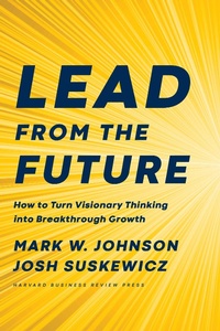 Enlarge image Cover: Lead from the Future - Harvard Business Review Press