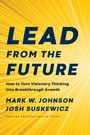 Cover: Lead from the Future - Harvard Business Review Press