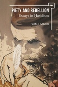 Cover: Piety and Rebellion - Academic Studies Press