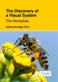 Cover: Discovery of a Visual System - The Honeybee, The - CABI Publishing