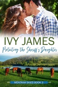 Cover: Protecting The Sheriff's Daughter (Montana Skies Series, #3) - Kindred Spirits Publishing