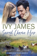 Cover: Second Chance Hero (Montana Skies Series, #6) - Kindred Spirits Publishing