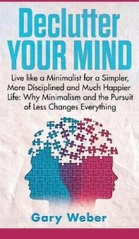 Enlarge image Cover: Declutter Your Mind - Personal Development Publishing