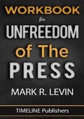 Cover: WORKBOOK For Unfreedom Of The Press By Mark R. Levin - Adult Coloring Books