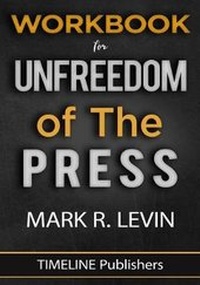 Enlarge image Cover: WORKBOOK For Unfreedom Of The Press By Mark R. Levin - Adult Coloring Books
