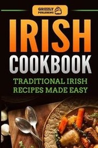 Abbildung von: Irish Cookbook - Grizzly Publishing