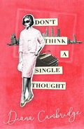 Cover: Don't Think a Single Thought - Louise Walters Books