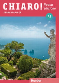 Abbildung von: Chiaro! A1 - Nuova edizione - Hueber Verlag