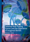Cover: Tabletop Role-Playing Games and the Experience of Imagined Worlds - Palgrave Macmillan