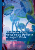 Cover: Tabletop Role-Playing Games and the Experience of Imagined Worlds - Palgrave Macmillan