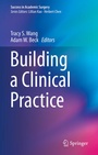 Cover: Building a Clinical Practice - Springer