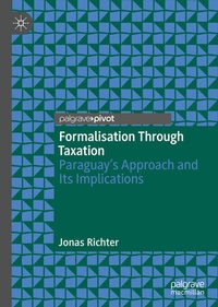 Enlarge image Cover: Formalisation Through Taxation - Palgrave Pivot