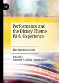 Cover: Performance and the Disney Theme Park Experience - Palgrave Macmillan