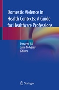Cover: Domestic Violence in Health Contexts: A Guide for Healthcare Professions - Springer
