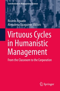 Abbildung von: Virtuous Cycles in Humanistic Management - Springer