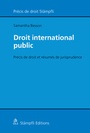 Cover: Droit international public - Stämpfli Verlag AG