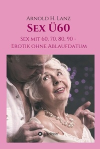 Abbildung von: Sex Ü60 - tredition