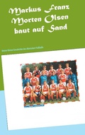 Cover: Morten Olsen baut auf Sand - Books on Demand