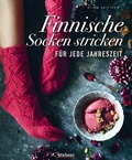 Cover: Finnische Socken stricken f&uuml;r jede Jahreszeit. - Stiebner