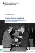Cover: Kleine Br&uuml;der des KGB - Bundesarchiv/Stasi-Unterlagen-Archiv
