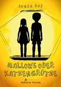 Cover: Mallows oder Katzengr&uuml;tze - Fabulus Verlag