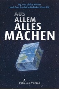 Abbildung von: AUS ALLEM ALLES MACHEN - fabulus Verlag
