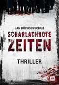 Cover: Scharlachrote Zeiten - Schardt, M