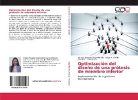 Abbildung von: Optimización del diseño de una prótesis de miembro inferior - Editorial Académica Española