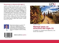 Abbildung von: Manual para un directivo del siglo 21 - Editorial Académica Española