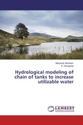 Cover: Hydrological modeling of chain of tanks to increase utilizable water - LAP Lambert Academic Publishing