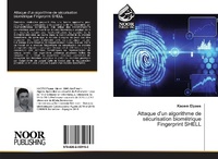 Abbildung von: Attaque d'un algorithme de securisation biometrique Fingerprint SHELL - Noor Publishing